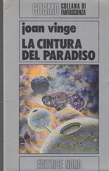 LN- LA CINTURA DEL PARADISO- VINGE- NORD- COSMO FANTASCIENZA-- 1981- BS - YDS590