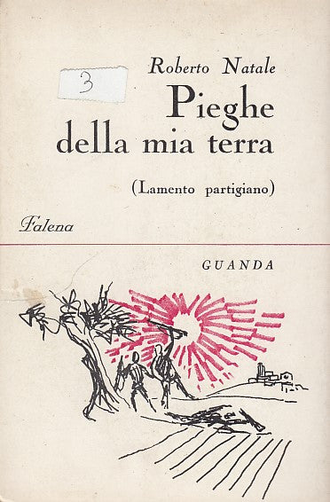 PIEGHE DELLA MIA TERRA - NATALE - GUANDA - FALENA -- 1964 - B - YDS590