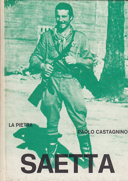 SAETTA - PAOLO CASTAGNINO - LA PIETRA --- 1974 - C - YDS591