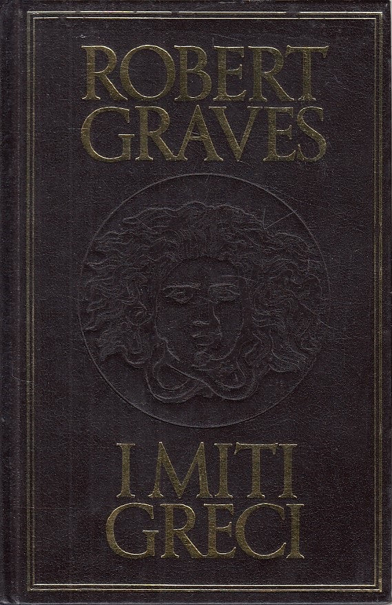 LS- I MITI GRECI - ROBERT GRAVES - CDE --- 1983 - C - YDS591