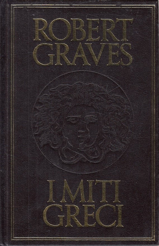 LS- I MITI GRECI - ROBERT GRAVES - CDE --- 1983 - C - YDS591