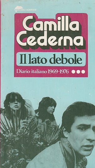 LS- IL LATO DEBOLE DIARIO ITALIANO 1969/76 -- BOMPIANI --- 1977 - B - YDS592