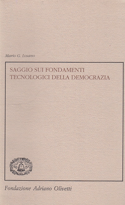 LS- SAGGIO FONDAMENTI TECNOLOGICI DEMOCRAZIA -- OLIVETTI --- 1991 - B - YDS592