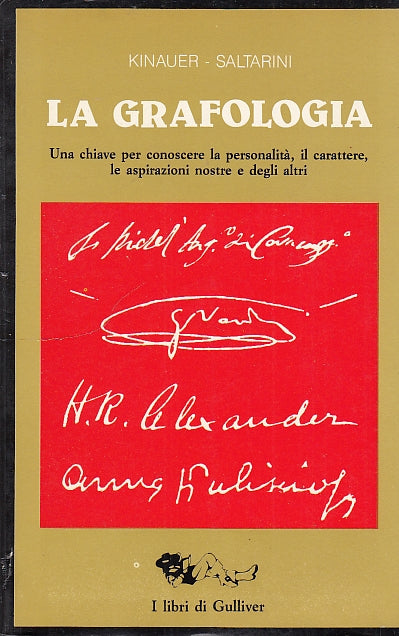 LZ- LA GRAFOLOGIA - KINAUER SALTARINI - LIBRI DI GULLIVER --- 1986 - B - YDS593