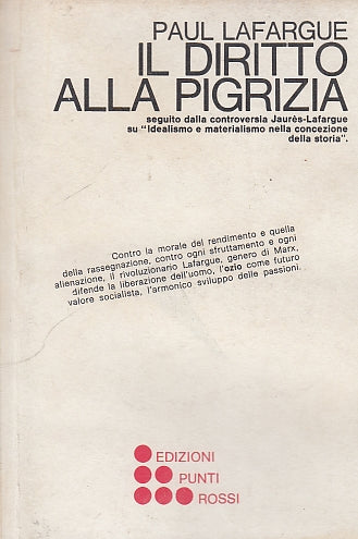 LS- IL DIRITTO ALLA PIGRIZIA - LAFARGUE - PUNTI ROSSI --- 1979 - B - YDS593