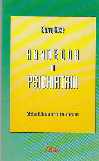 LZ- HANDBOOK DI PSICHIATRIA - GUZE - MEDISERVE LILLY --- 1996 - B - YDS593