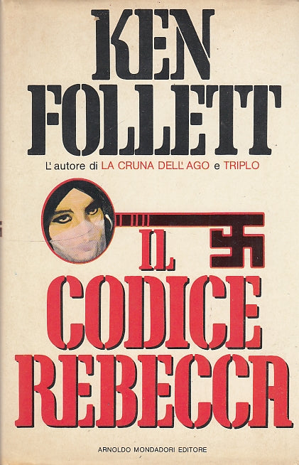 LN- IL CODICE REBECCA - FOLLETT - MONDADORI - OMNIBUS -- 1981 - CS - YDS594