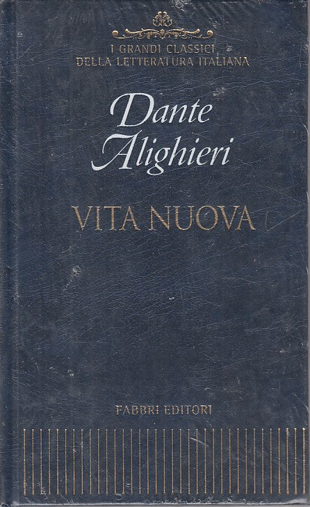 LN- VITA NUOVA SIGILLATO - DANTE ALIGHIERI - FABBRI --- 2001 - C - YFS596