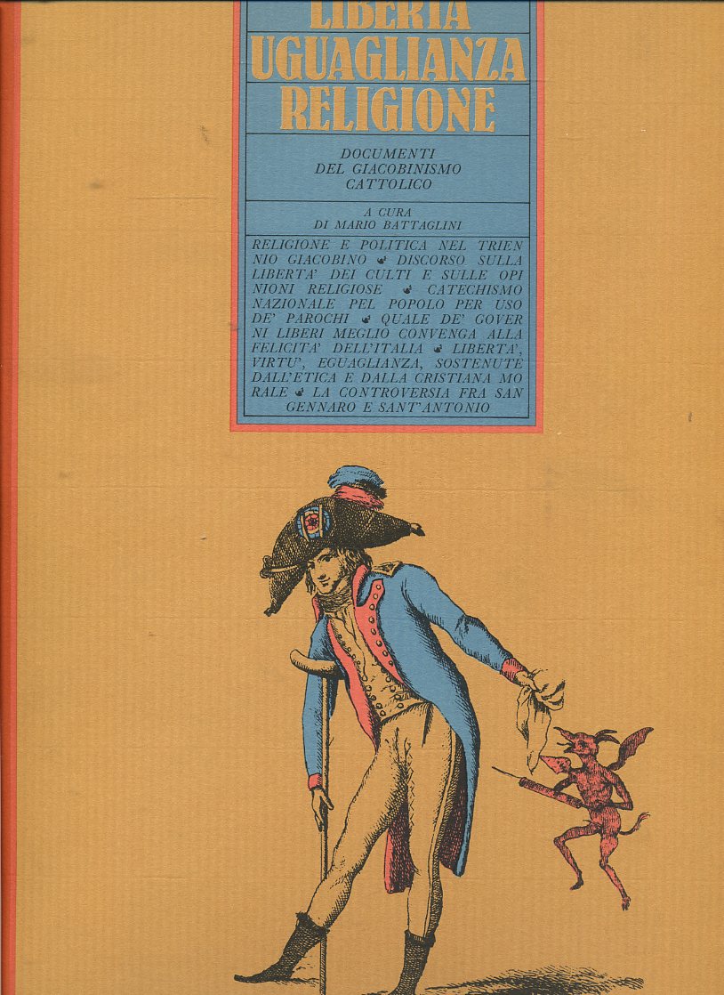 LT- LIBERTA' UGUAGLIANZA RELIGIONE GIACOBINISMO- BATTAGLINI---- 1982- CS- YFS616