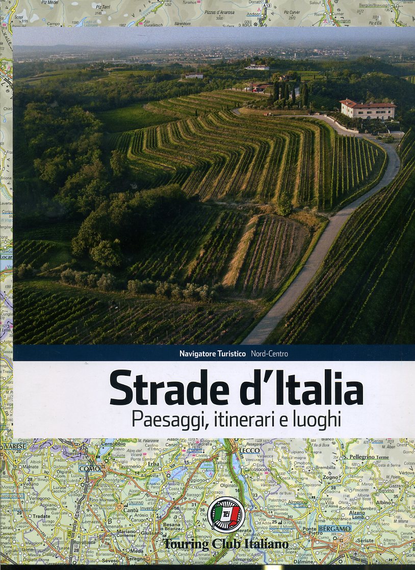 LV- STRADE D'ITALIA NORD/CENTRO GUIDA-- TOURING CLUB ITALIANO--- 2012- B- YFS616