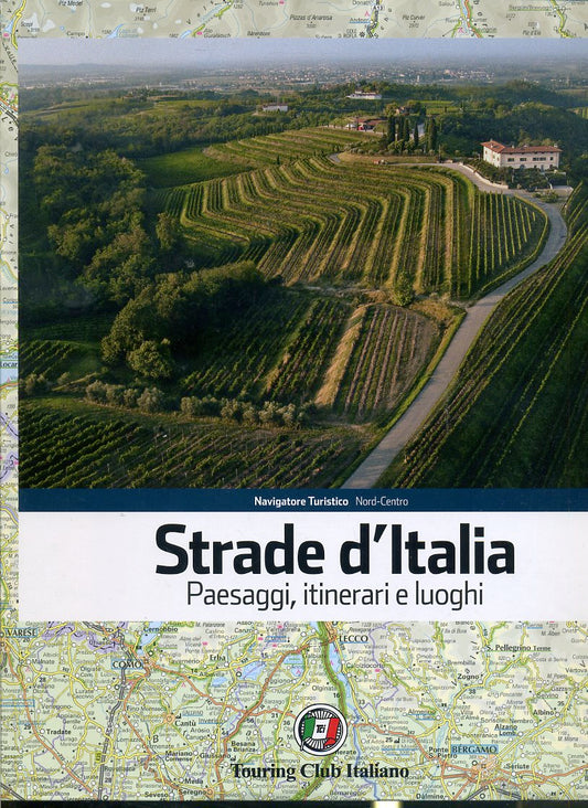 LV- STRADE D'ITALIA NORD/CENTRO GUIDA-- TOURING CLUB ITALIANO--- 2012- B- YFS616