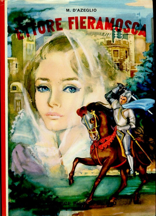 LB- ETTORE FIERAMOSCA ILLUSTRATO - D'AZEGLIO - PICCOLI --- 1955 - CS - YDS612