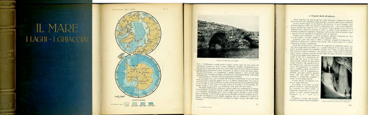 LV- IL MARE I LAGHI I GHIACCIAI CON CARTINE - VERCELLI - UTET--- 1951- C- YDS614