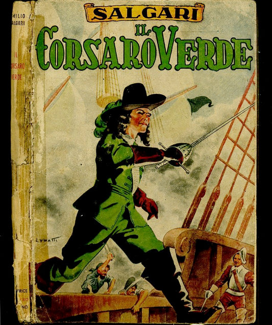 LB- IL CORSARO VERDE - SALGARI LUBATTI - EDITRICE IMPERO --- 1945- B- PGX