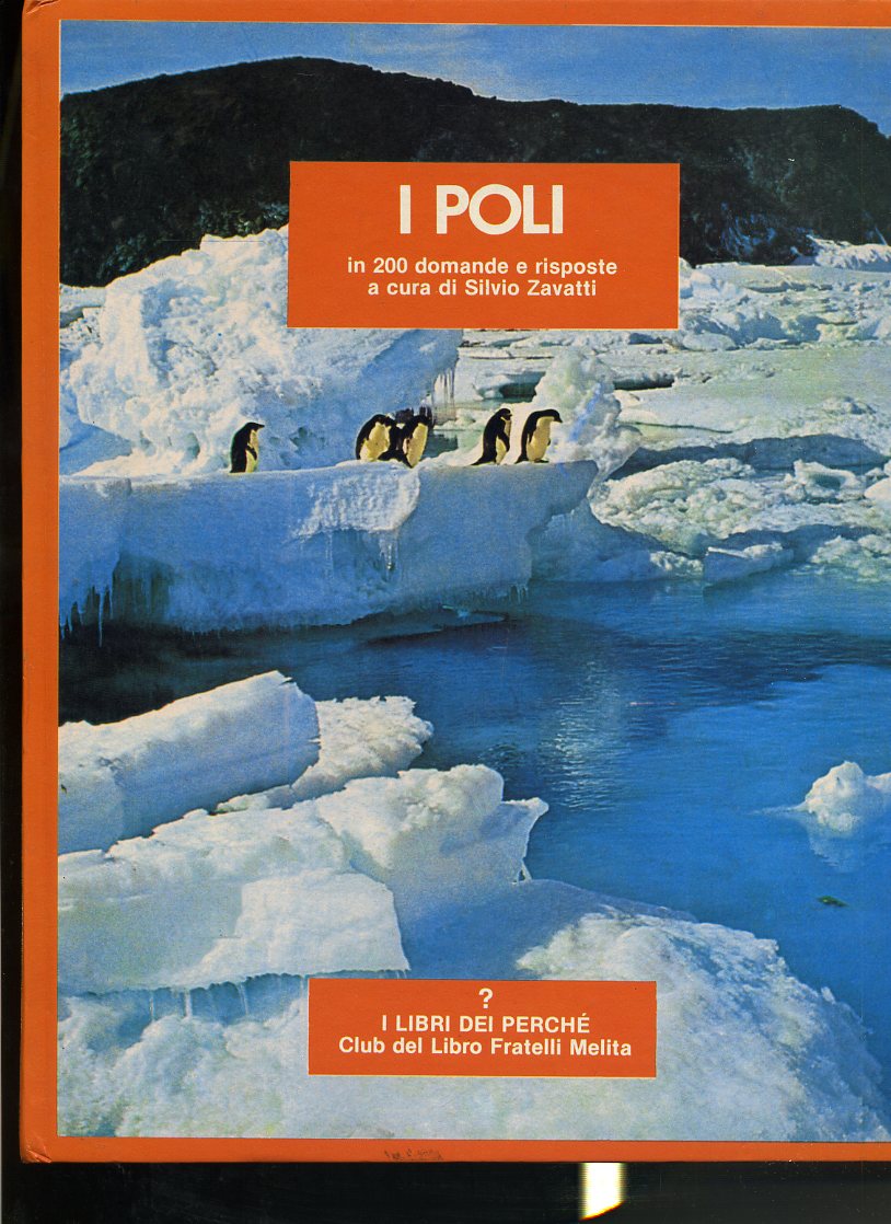 LZ- I POLI IN 200 DOMANDE E RISPOSTE - ZAVATTI-- LIBRI PERCHE'-- 1978- C- YFS618