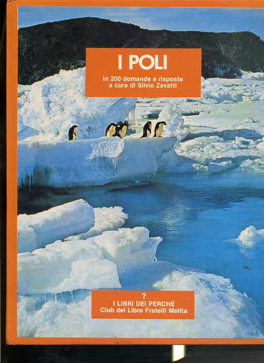 LZ- I POLI IN 200 DOMANDE E RISPOSTE - ZAVATTI-- LIBRI PERCHE'-- 1978- C- YFS618