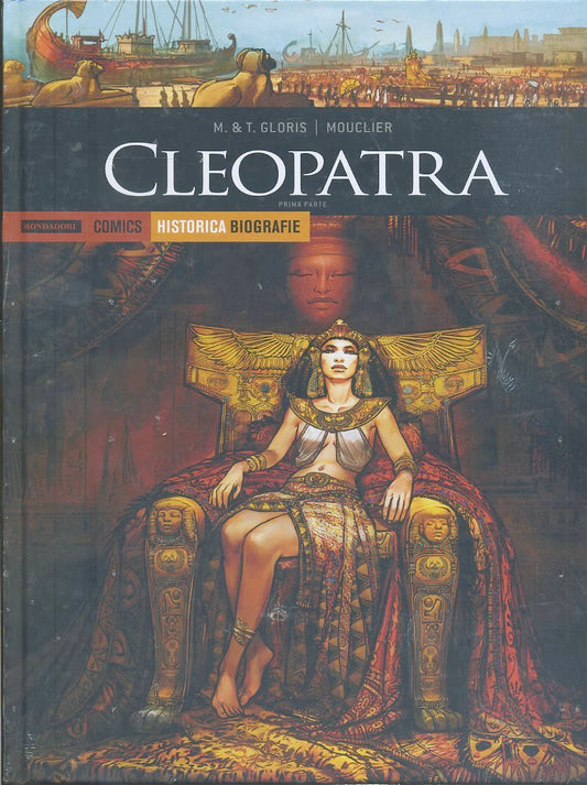 FV- HISTORICA BIOGRAFIE N.15 CLEOPATRA -- MONDADORI COMICS - 2018 - C - PGX