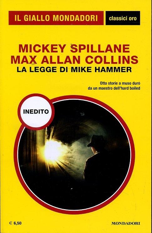 GIALLI MONDADORI CLASSICI ORO N.8 LEGGE DI MIKE HAMMER- SPILLANE COLLINS- XFS
