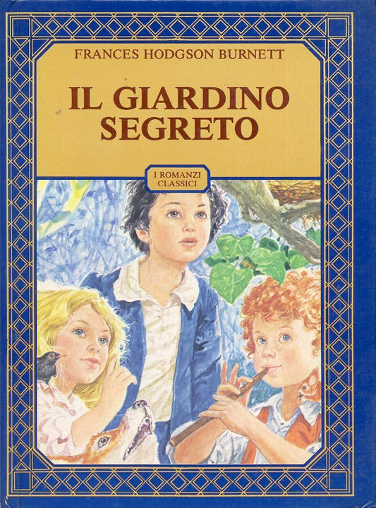 LB- IL GIARDINO SEGRETO - HODGSON BURNETT BENVENUTI- VALENTINA--- 1983- C-YFS621