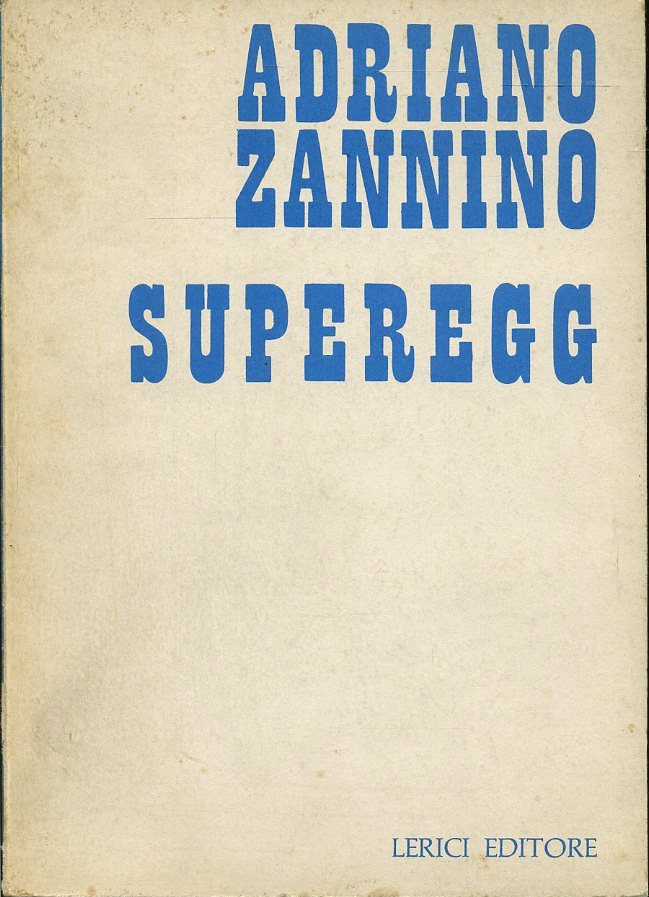 LT- LIBRO D'ARTISTA SUPEREGG - ADRIANO ZANNINO - LERICI --- 1968 - B - ZFS352