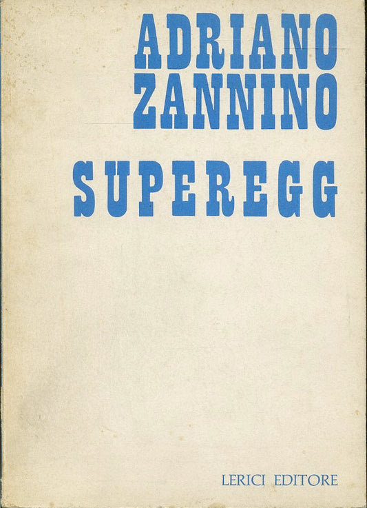 LT- LIBRO D'ARTISTA SUPEREGG - ADRIANO ZANNINO - LERICI --- 1968 - B - ZFS352