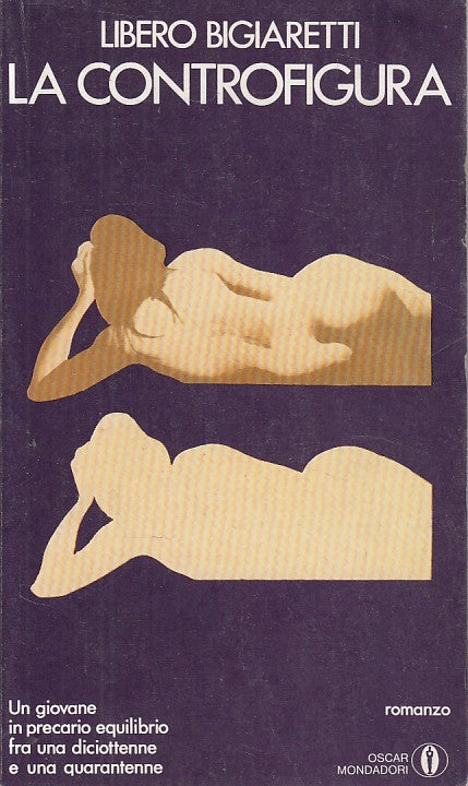 LN- LA CONTROFIGURA - BIGIARETTI - MONDADORI -- 1a ED. - 1973 - B - YFS633
