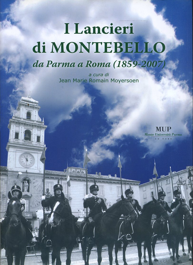 LS- I LANCIERI DI MONTEBELLO PARMA ROMA 1859 - MOYERSOEN- MUP--- 2007- B- ZFS362