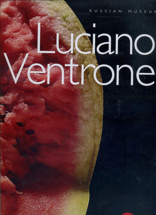 LT- LUCIANO VENTRONE RUSSIAN MUSEUM OPERE -- PALACE EDITIONS--- 2010- CS- ZFS347