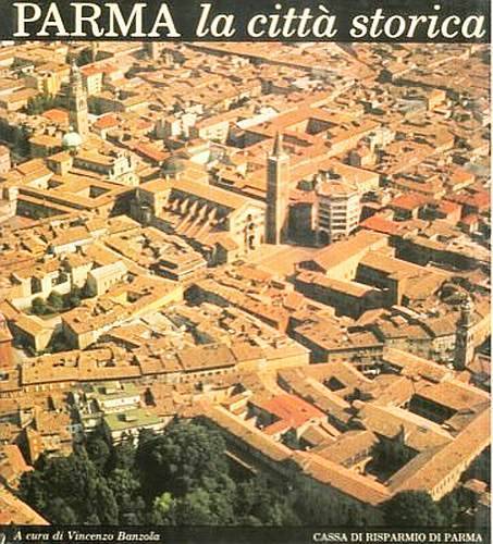 Parma citta' storica - Banzola Pellegri - Cassa Risparmio di Parma - WPR319