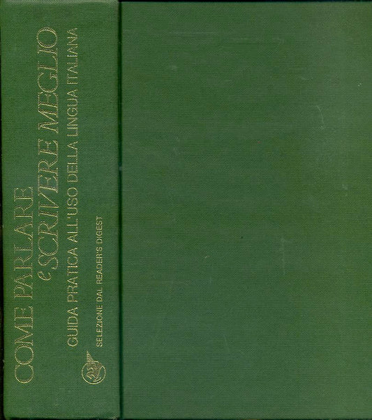LZ- COME PARLARE E SCRIVERE GUIDA LINGUA ITALIANA -- DIGEST--- 1982 - C- ZFS497