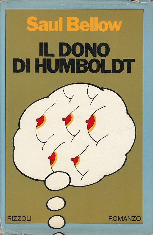 LN- IL DONO DI HUMBOLDT - SAUL BELLOW - RIZZOLI --- 1976 - CS - YFS633