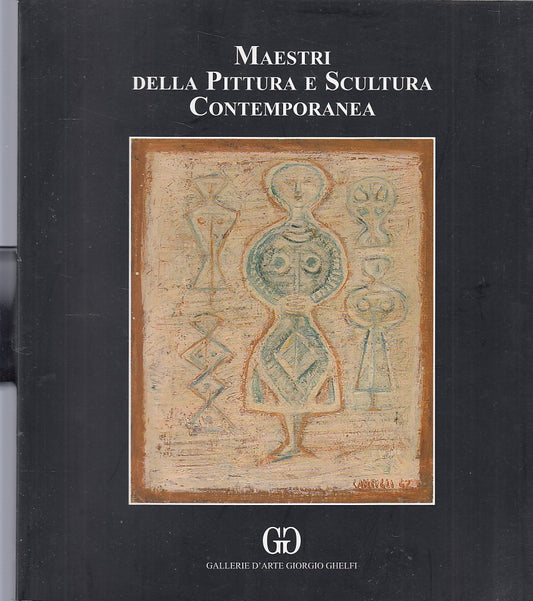 LT- MAESTRI PITTURA SCULTURA CONTEMPORANEA-- GALLERIA GHELFI--- 2006- B- ZFS595