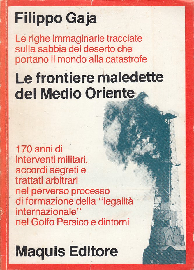 LS- LE FRONTIERE MALEDETTE DEL MEDIO ORIENTE - GAJA- MAQUIS --- 1991 - B - ZFS78