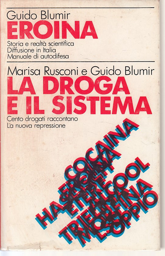 LS- EROINA LA DROGA E IL SISTEMA - BLUMIR RUSCONI - CDE --- 1972 - CS - ZFS10