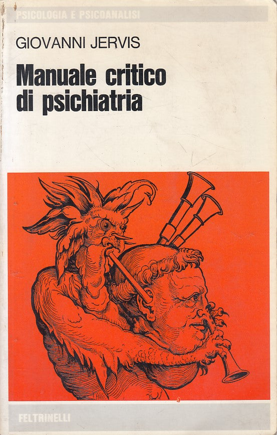 LS- MANUALE CRITICO DI PSICHIATRIA - JERVIS - FELTRINELLI --- 1975 - B - ZFS15