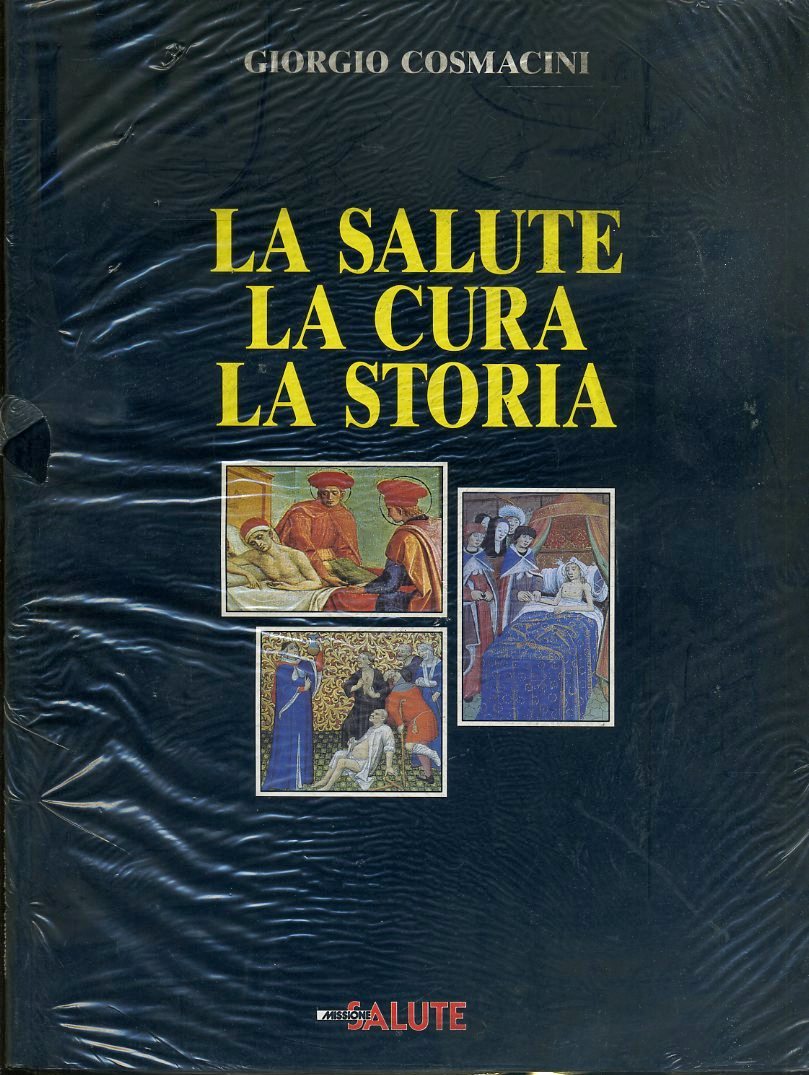 LZ- LA SALUTE LA CURA LA STORIA - COSMACINI - MISSIONE SALUTE--- 2000- B- ZFS549