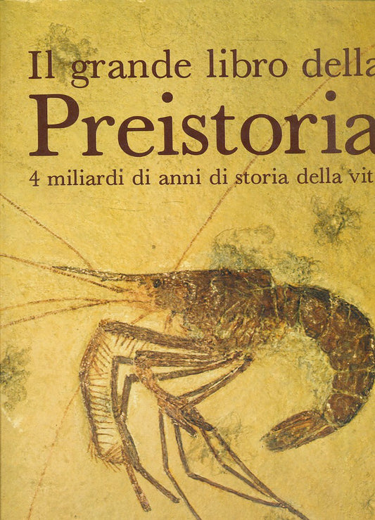 LS- IL GRANDE LIBRO DELLA PREISTORIA - PINNA - VALLARDI --- 1981 - CS - ZFS373