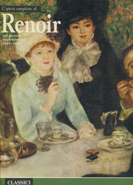 LT- CLASSICI DELL'ARTE RENOIR OPERA COMPLETA -- RIZZOLI --- 1972- C- ZFS490