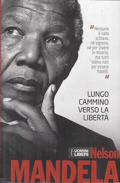 LN- LUNGO CAMMINO VERSO LA LIBERTA' - MANDELA - SAN PAOLO --- 2010 - B - YFS630