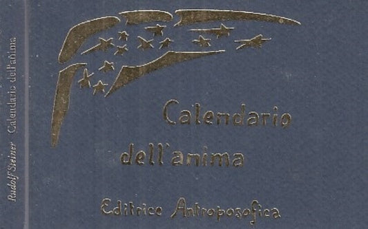 LZ- CALENDARIO DELL'ANIMA - RUDOLF STEINER - ANTROPOFOSICA --- 2007 - B - YFS630