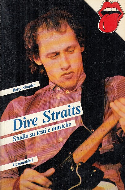 LZ- DIRE STRAITS STUDIO TESTI MUSICHE - SHAPIRO - GAMMALIBRI--- 1989- B- YFS630
