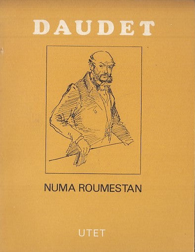 NUMA ROUMESTAN - DAUDET - UTET - SCRITTORI STRANIERI -- 1970 - B - YFS629