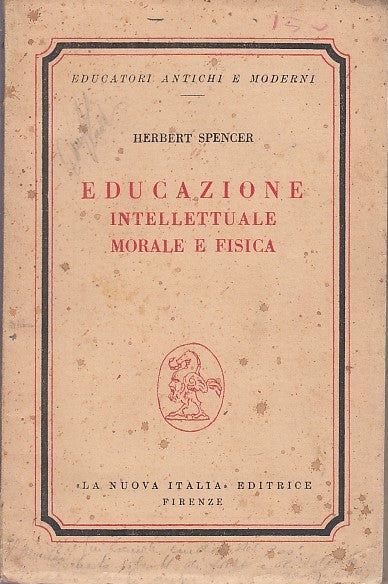 LZ- EDUCAZIONE INTELLETTUALE MORALE E FISICA - SPENCER ---- 1951 - B - YFS631