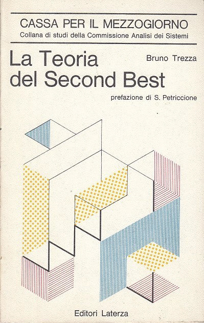 LZ- LA TEORIA DEL SECOND BEST - BRUNO TREZZA - LATERZA --- 1974- B- YFS631