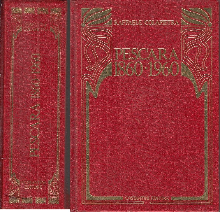 LS- PESCARA 1860/1960 - RAFFAELE COLAPIETRA - COSTANTINI --- 1980 - C - YFS632