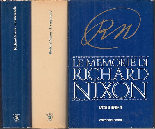 LS- LE MEMORIE DI RICHARD NIXON 2 VOLUMI -- CORNO -- 1a ED. - 1972 - CS - YFS632