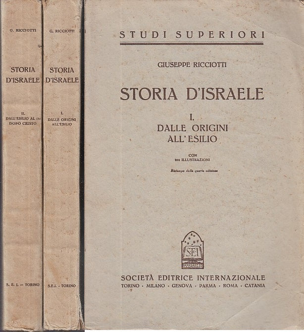 LS- STORIA DI ISRAELE 2 VOLUMI - GIUSEPPE RICCIOTTI - SEI --- 1943 - B - XFS31