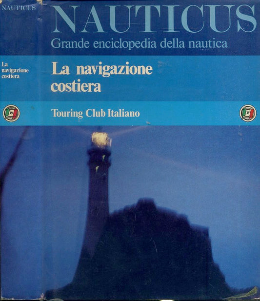 LZ- NAUTICUS NAVIGAZIONE COSTIERA-- TCI- ENCICLOPEDIA NAUTICA-- 1982- CS- YFS133