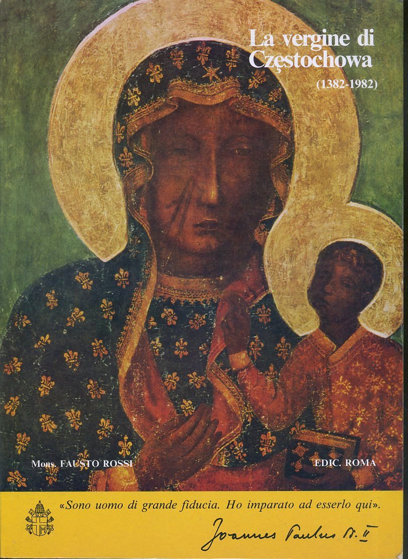 LT- LA MADONNA DI CZESTOCHOWA 1382/1982 - ROSSI - EDIC. ROMA--- 1982- B- ZFS593