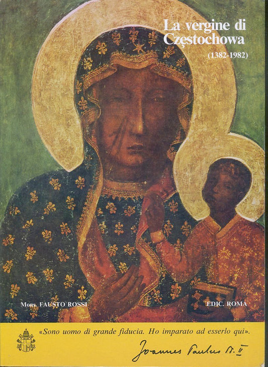 LT- LA MADONNA DI CZESTOCHOWA 1382/1982 - ROSSI - EDIC. ROMA--- 1982- B- ZFS593